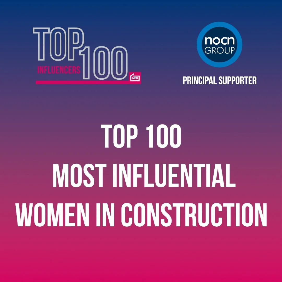 An infographic stating 'Top 100 Most Influential Women in Construction' sponsored by nocn Group, with a gradient purple to pink background.