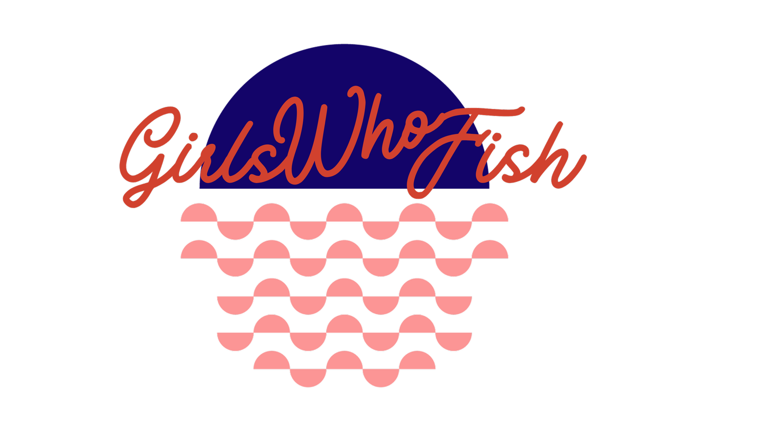 GIRLS WHO FISH