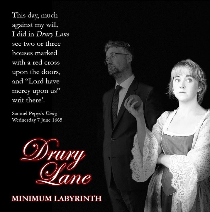 Black and white promotional poster featuring Robert Kingham with Alice Merivale as Nell Gwyn. The text references Samuel Pepys' Diary from June 7, 1665, with the title "Drury Lane" in glowing red script and "MINIMUM LABYRINTH" at the bottom.