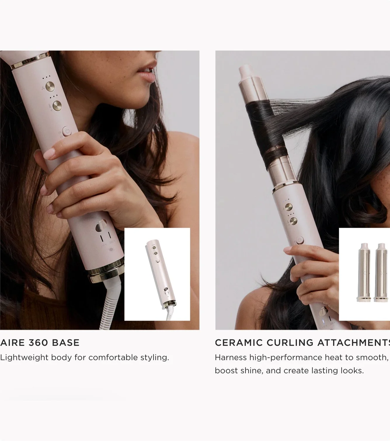 Two images of women styling their hair with a white cordless curling iron. The left image shows a woman holding the iron near her shoulder, and the right shows a woman using the curling attachment. Insets display close-ups of the curling iron, with labels indicating 'AIRE 360 BASE' and 'CERAMIC CURLING ATTACHMENTS'.