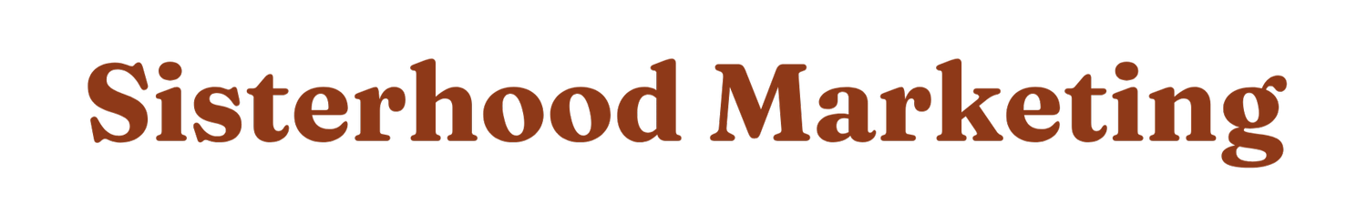 Sisterhood Marketing
