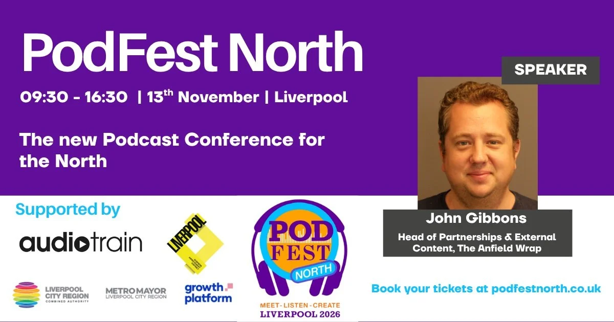 We're looking forward to welcoming you to the first PodFest North event!
Among the speakers lined up to talk is John Gibbons from The Anfield Wrap whose story is inspiring:
- we'll hear how TAW has grown from a website and single weekly podcast in Au