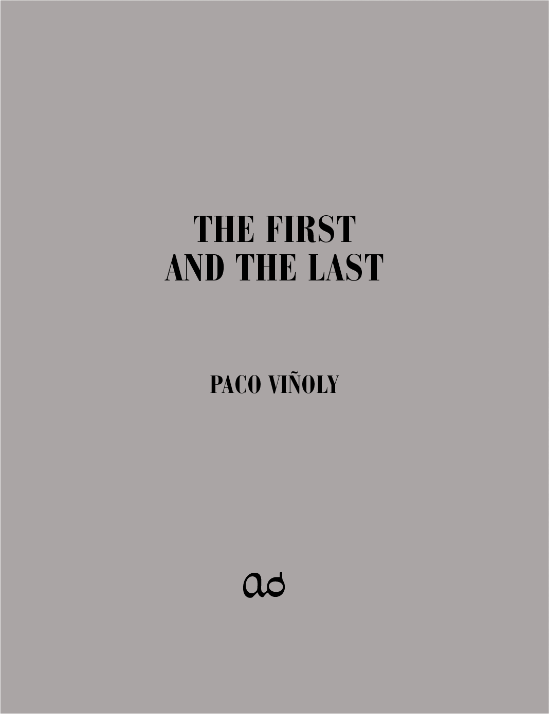 The First and The Last