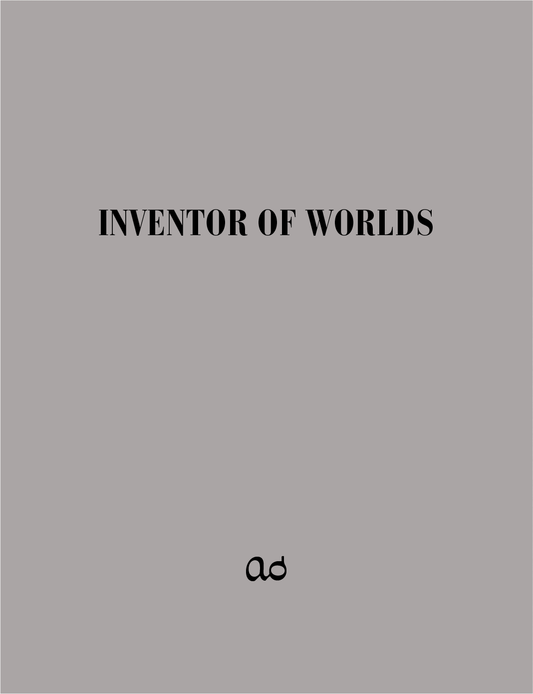 Inventor of Worlds