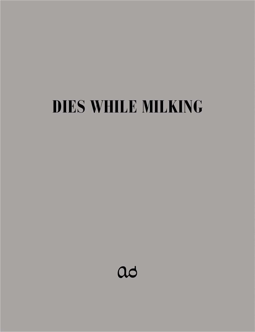 Dies While Milking