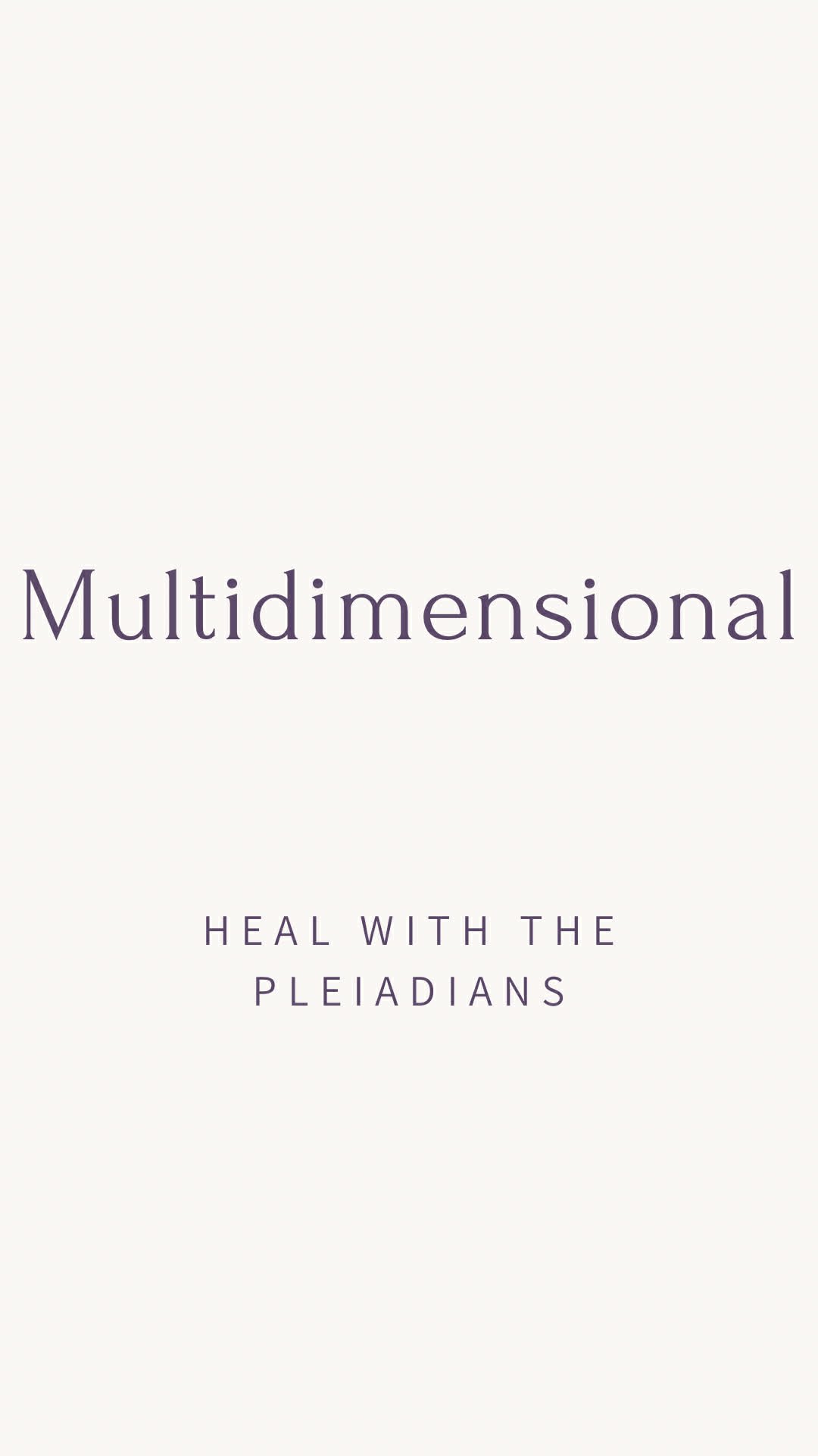 Multidimensional Healing