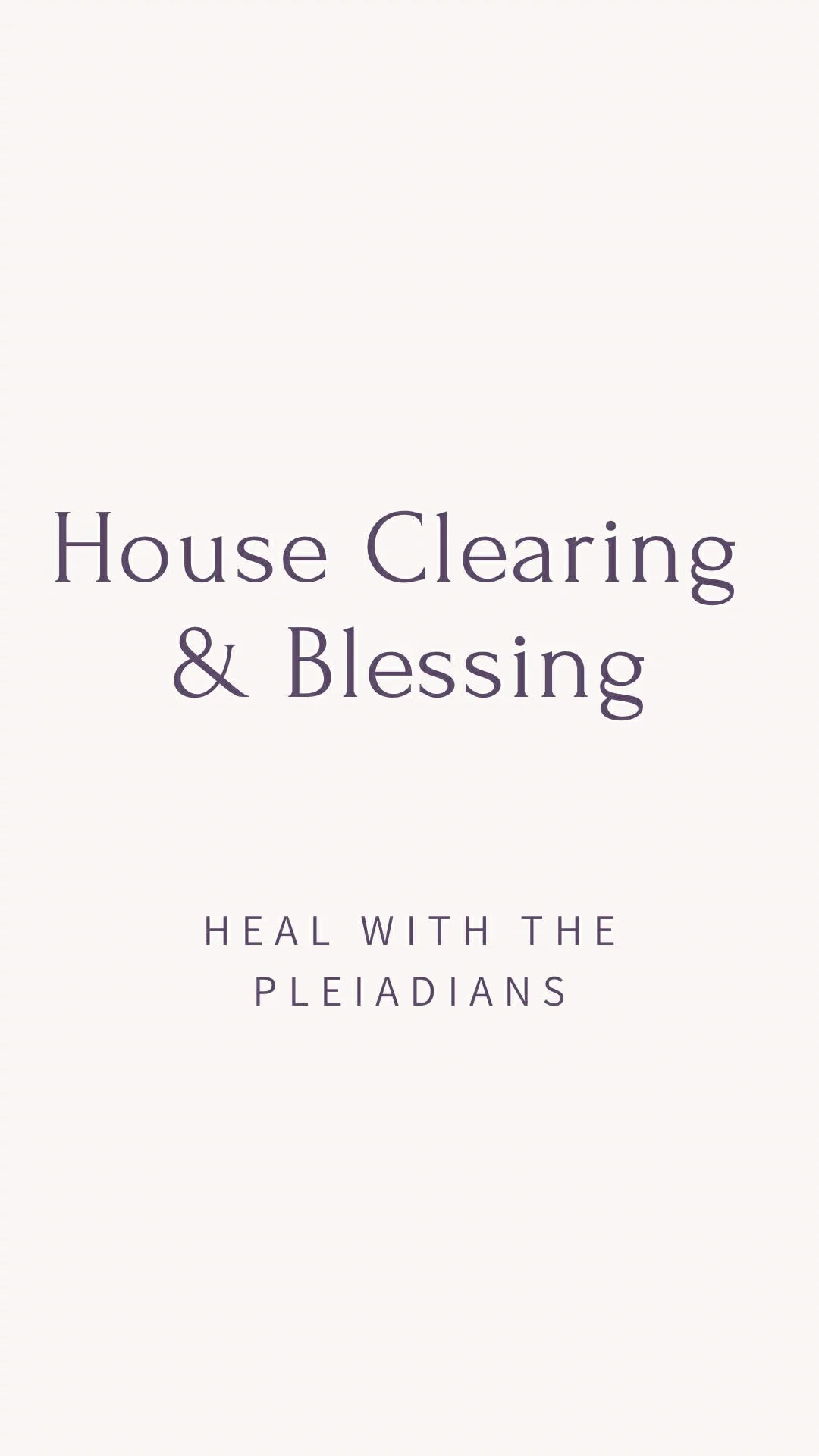 House Clearing & Blessing