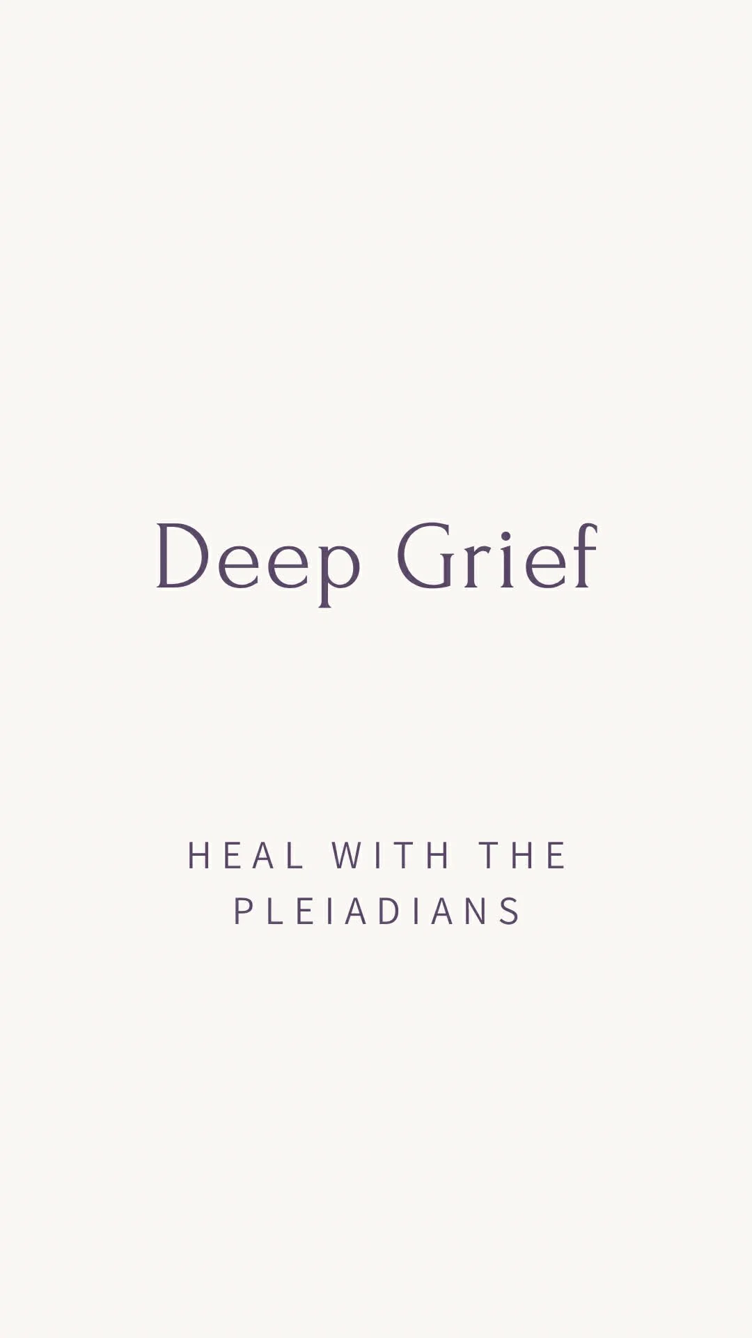 Deep Grief Healing