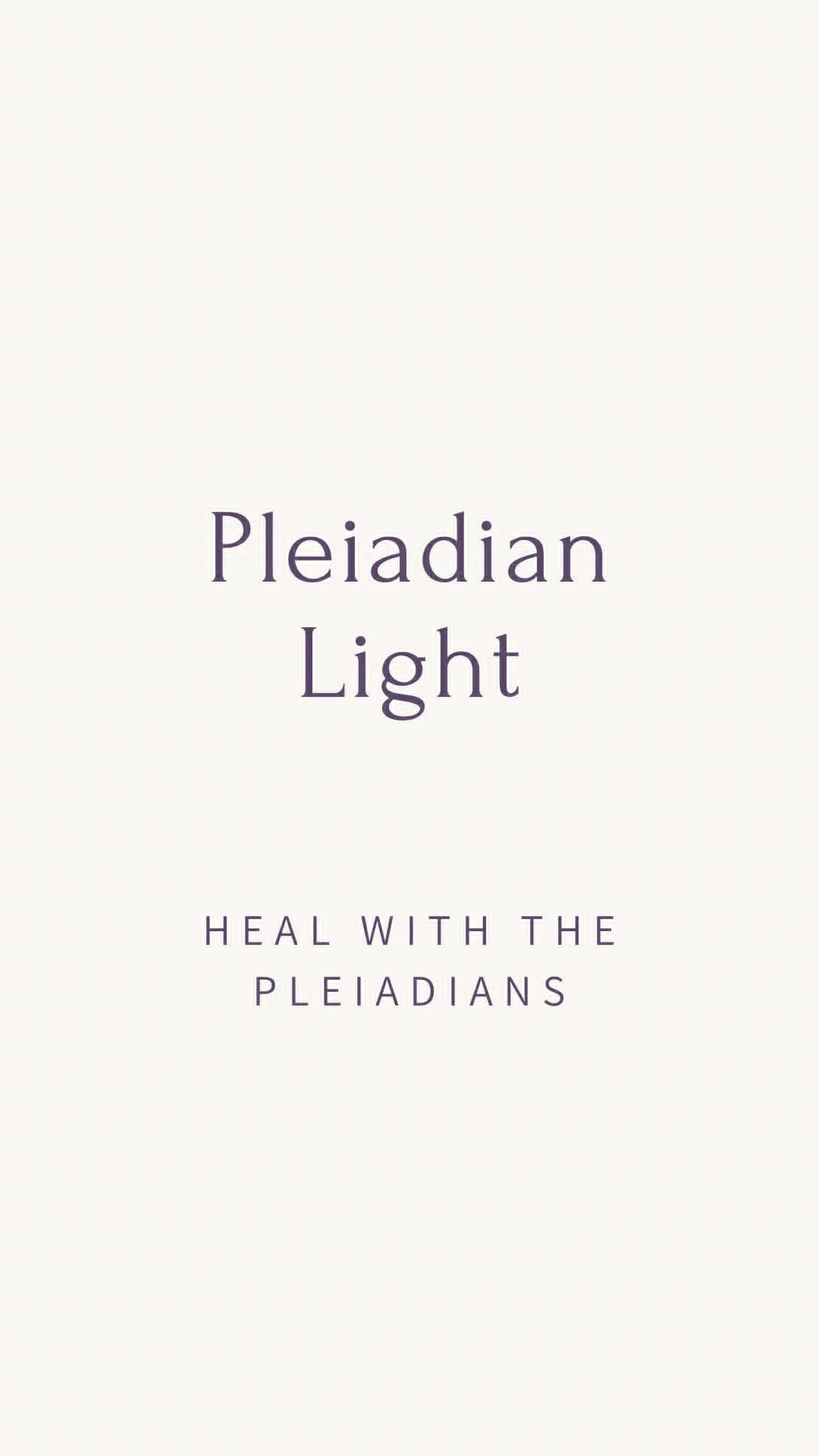 Pleiadian Light Healing
