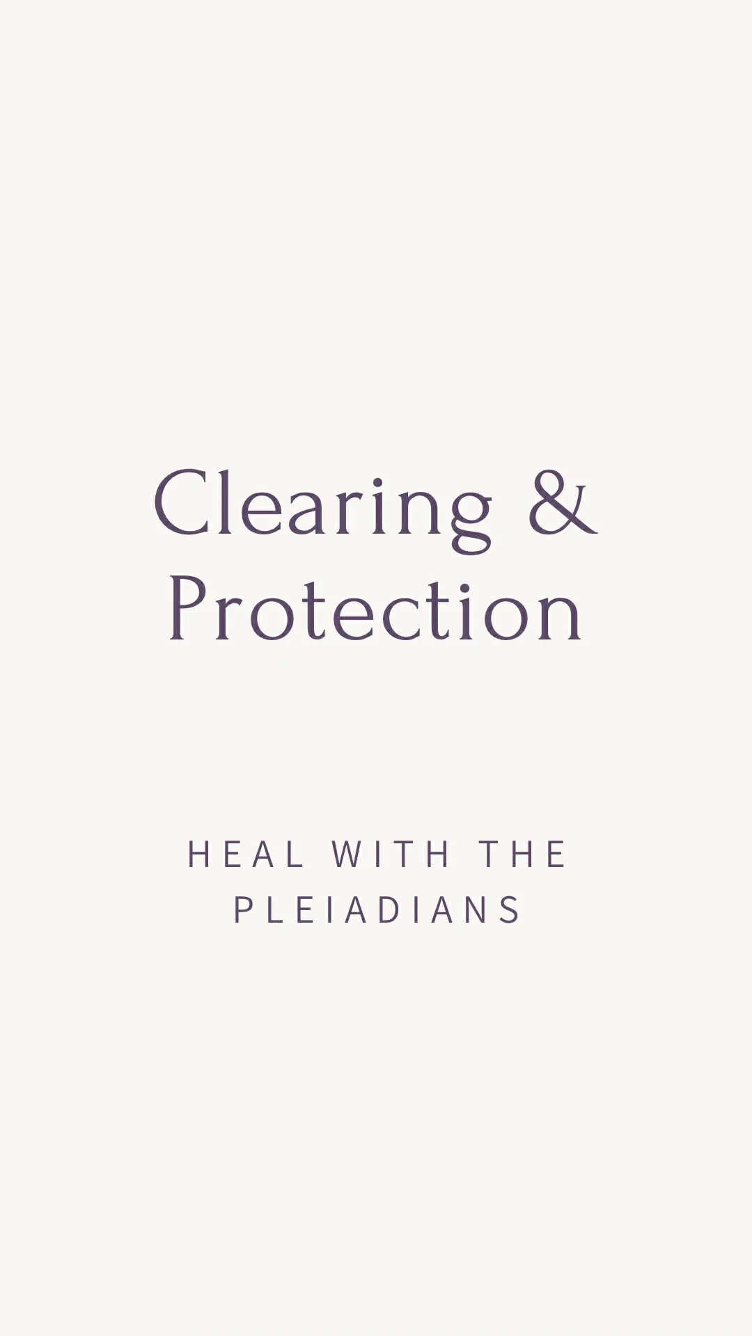 Clearing & Protection Healing