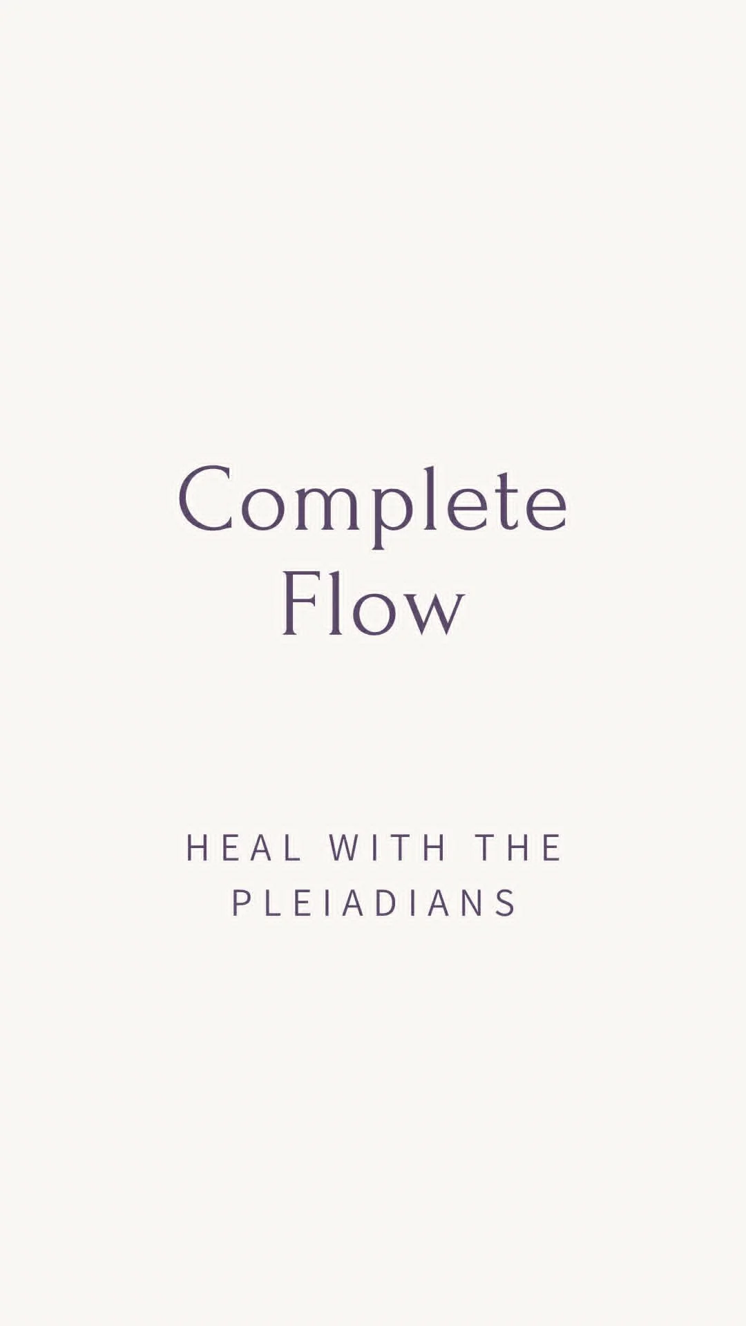 Complete Flow Healing