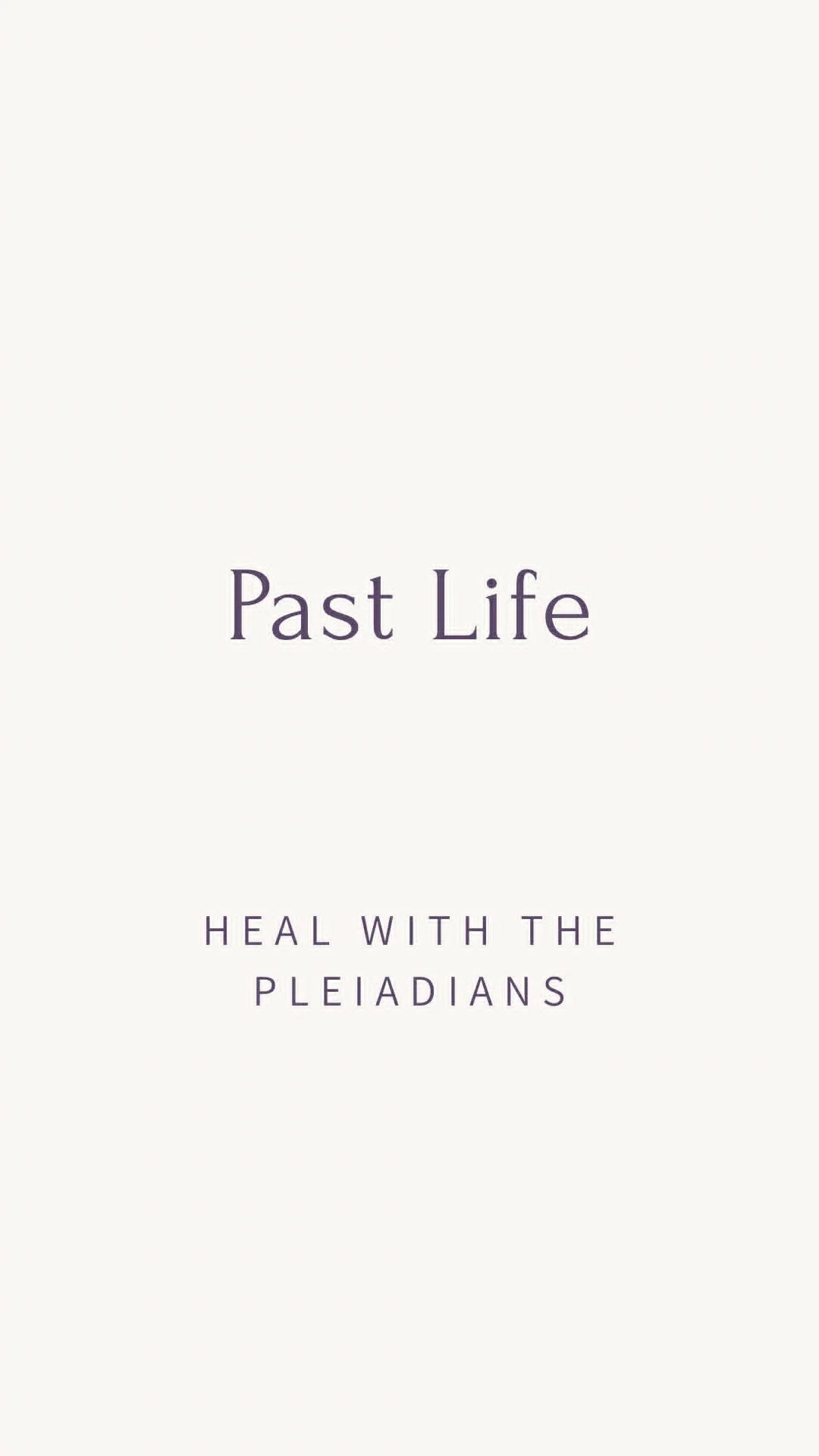 Past Life Healing