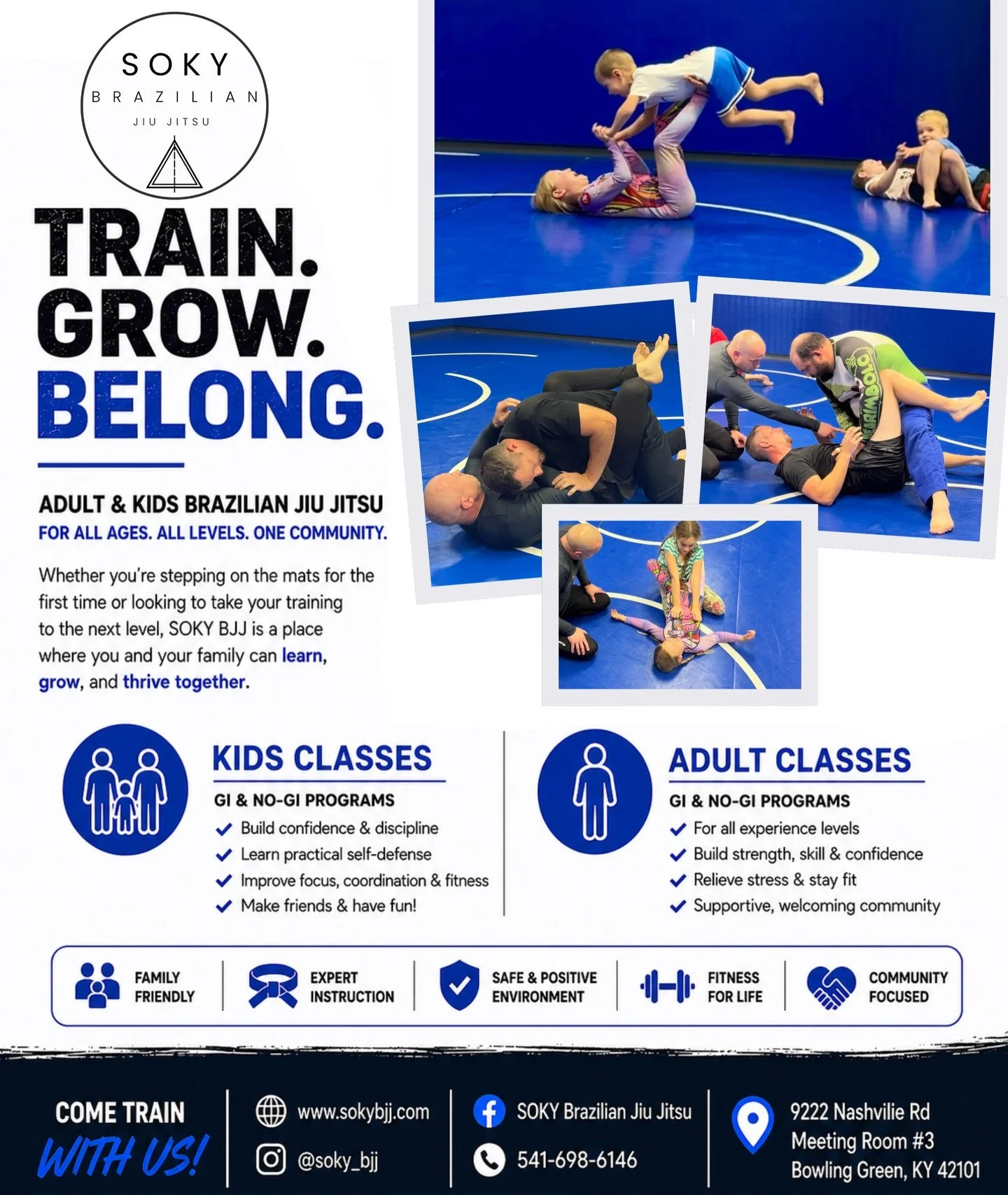 Train. Grow. Belong.

SOKY Brazilian Jiu Jitsu is building a family-friendly training community in Bowling Green for kids and adults of all experience levels.

Whether your goal is confidence, fitness, self-defense, discipline, or simply finding a po