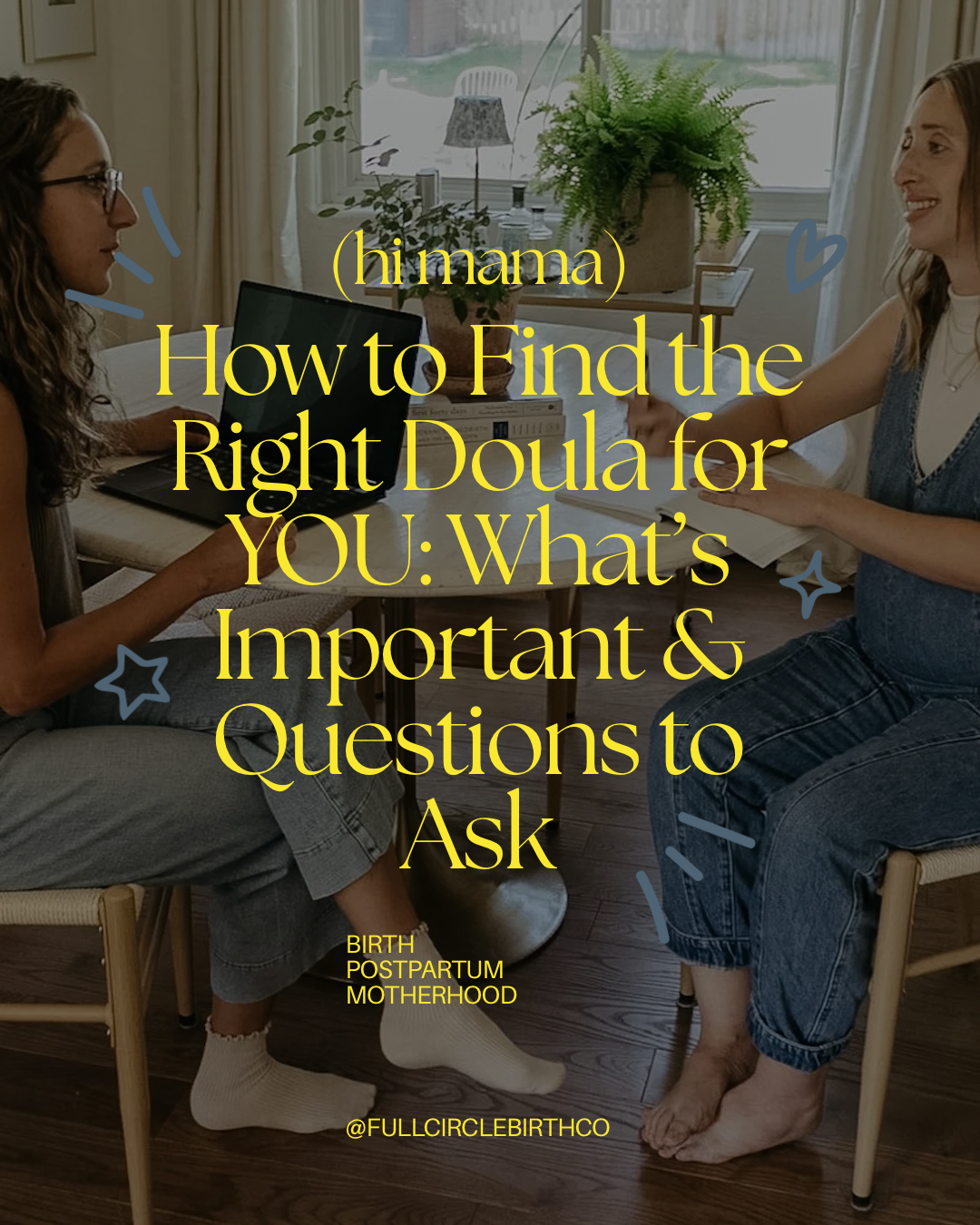 How to Find the Right Doula for You: What’s Important and Questions to Ask