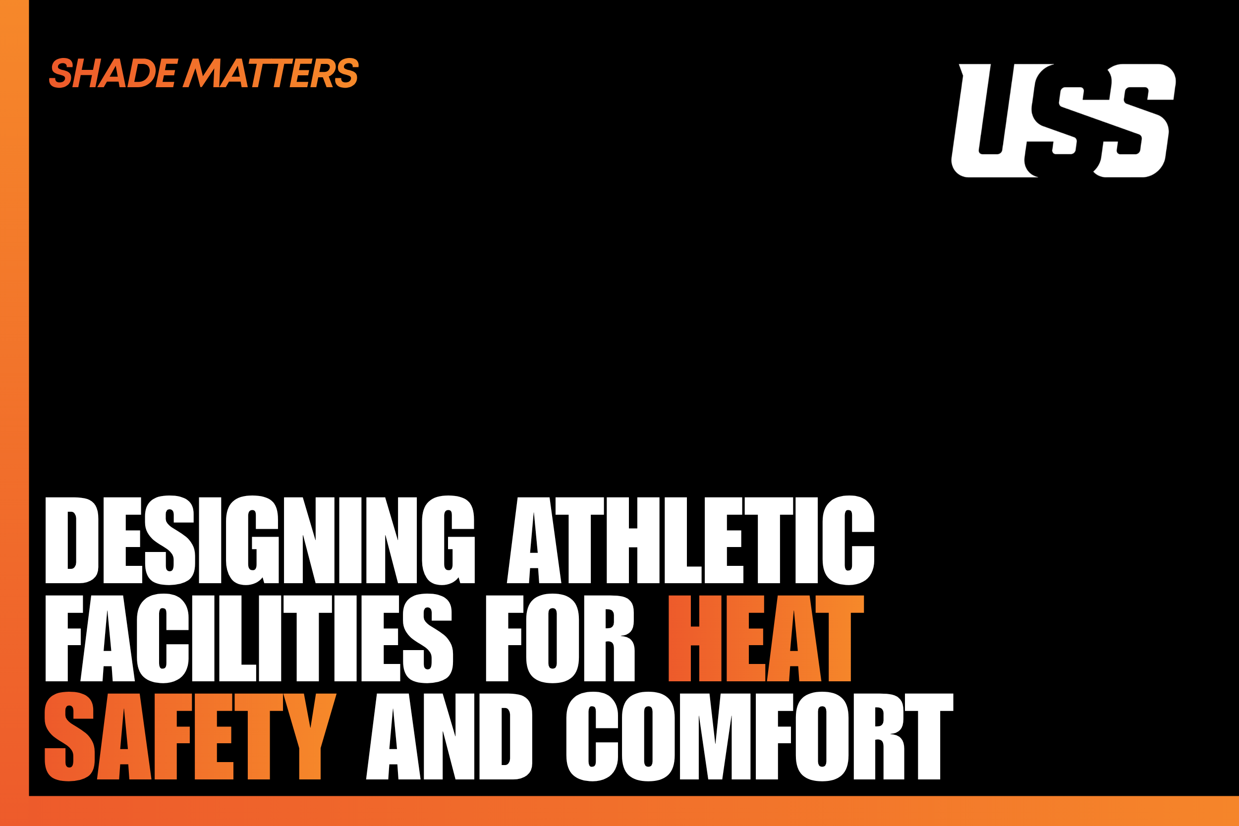 sHADE mATTERS: dESIGNING aTHLETIC fACILITIES FOR hEAT sAFETY AND cOMFORT