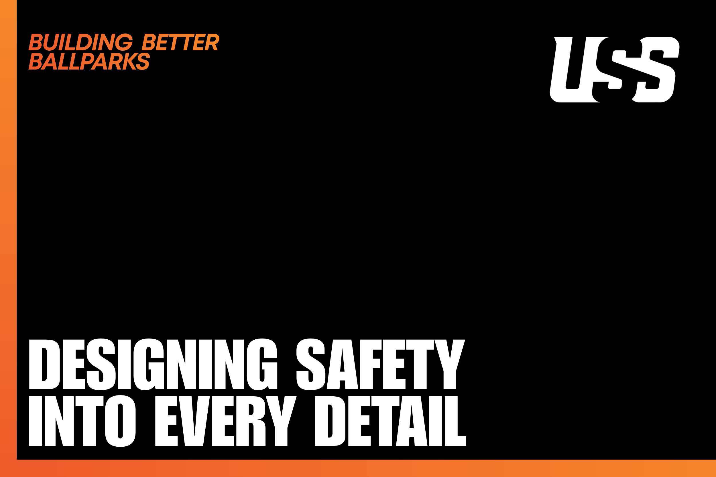 Building Better Ballparks: Designing Safety Into Every Detail