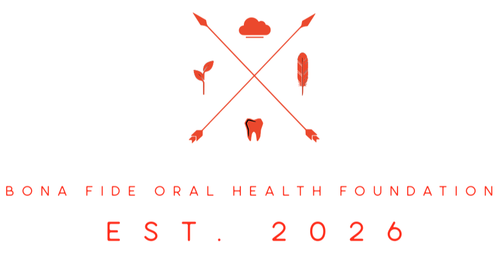 BONA FIDE ORAL HEALTH FOUNDATION