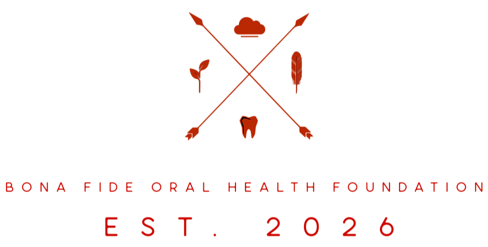 BONA FIDE ORAL HEALTH FOUNDATION
