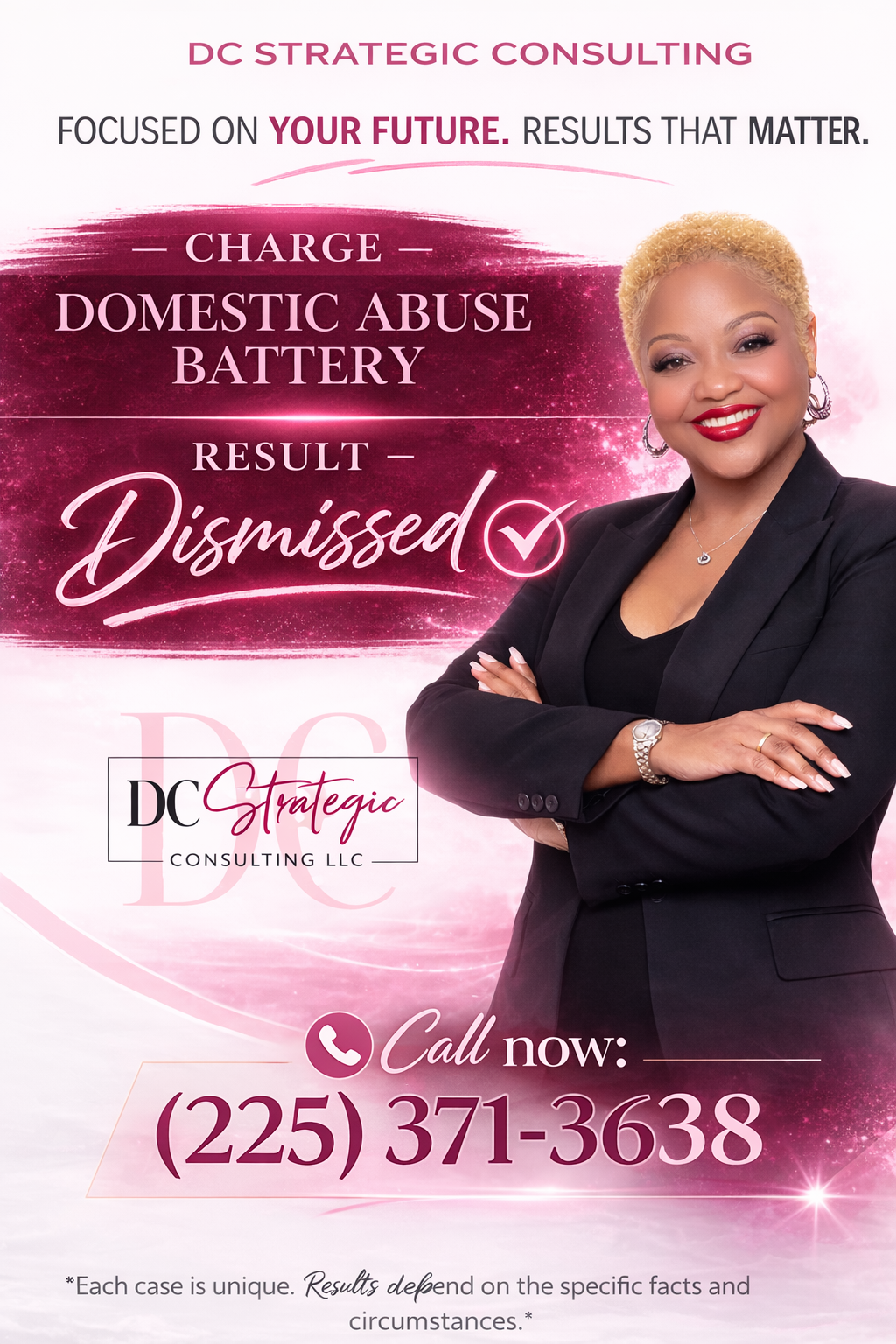 A business promotional poster for DC Strategic Consulting LLC featuring a smiling woman with short blonde hair, dressed in a black blazer with crossed arms, and text highlighting services related to domestic abuse cases and dismissals, along with a c