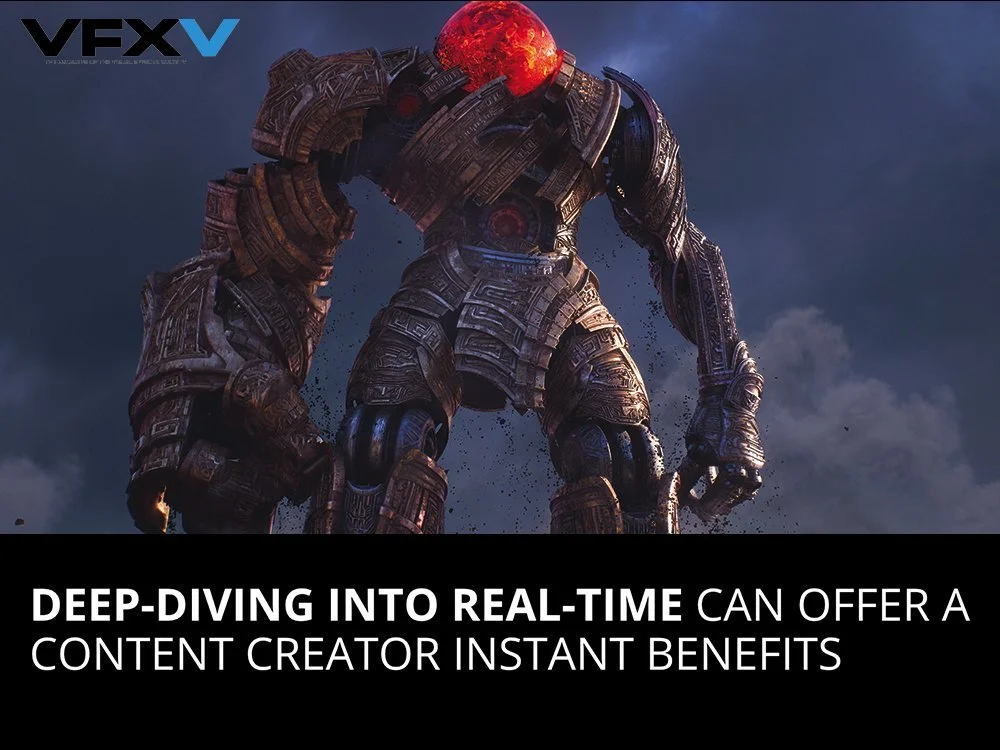 VFX Voice: Deep-Diving Into Realtime Can Offer A Content Creator Instant Benefits
