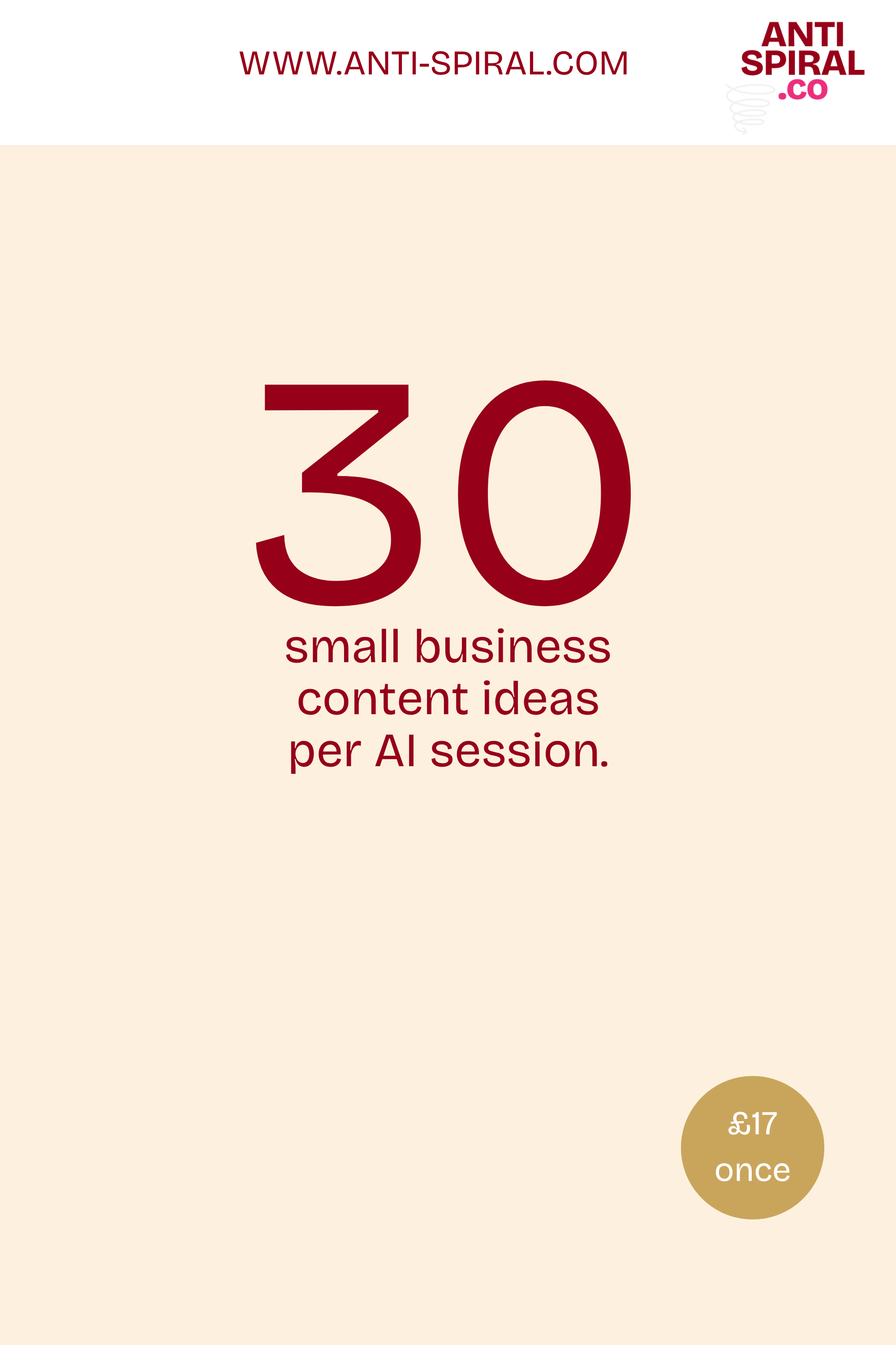 30 small business content ideas per AI session, £17.
