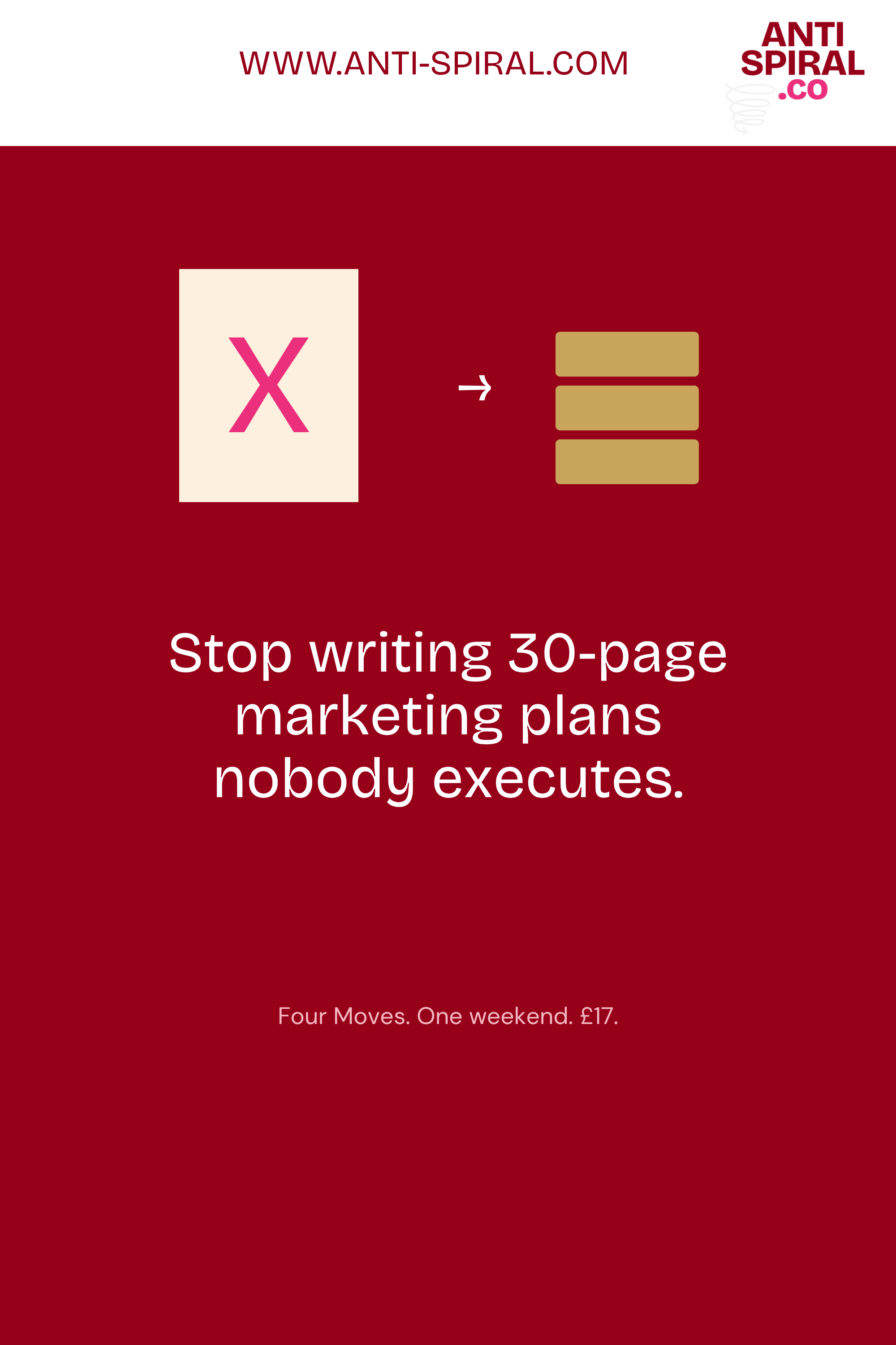 Stop writing 30-page marketing plans nobody executes.