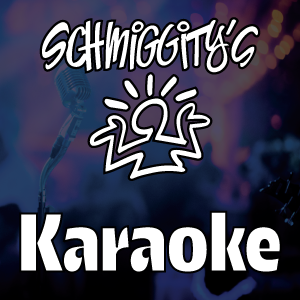 Schmiggity's Karaoke