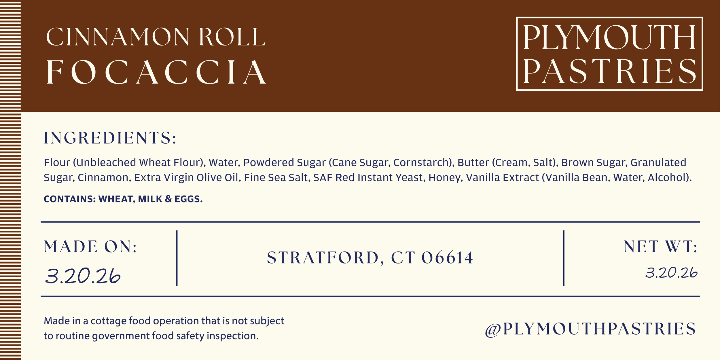 Product label for cinnamon roll focaccia pastries by Plymouth Pastries, featuring ingredients like wheat, water, sugar, butter, cinnamon, and vanilla extract, made in Stratford, CT, with a date of 3.20.26.