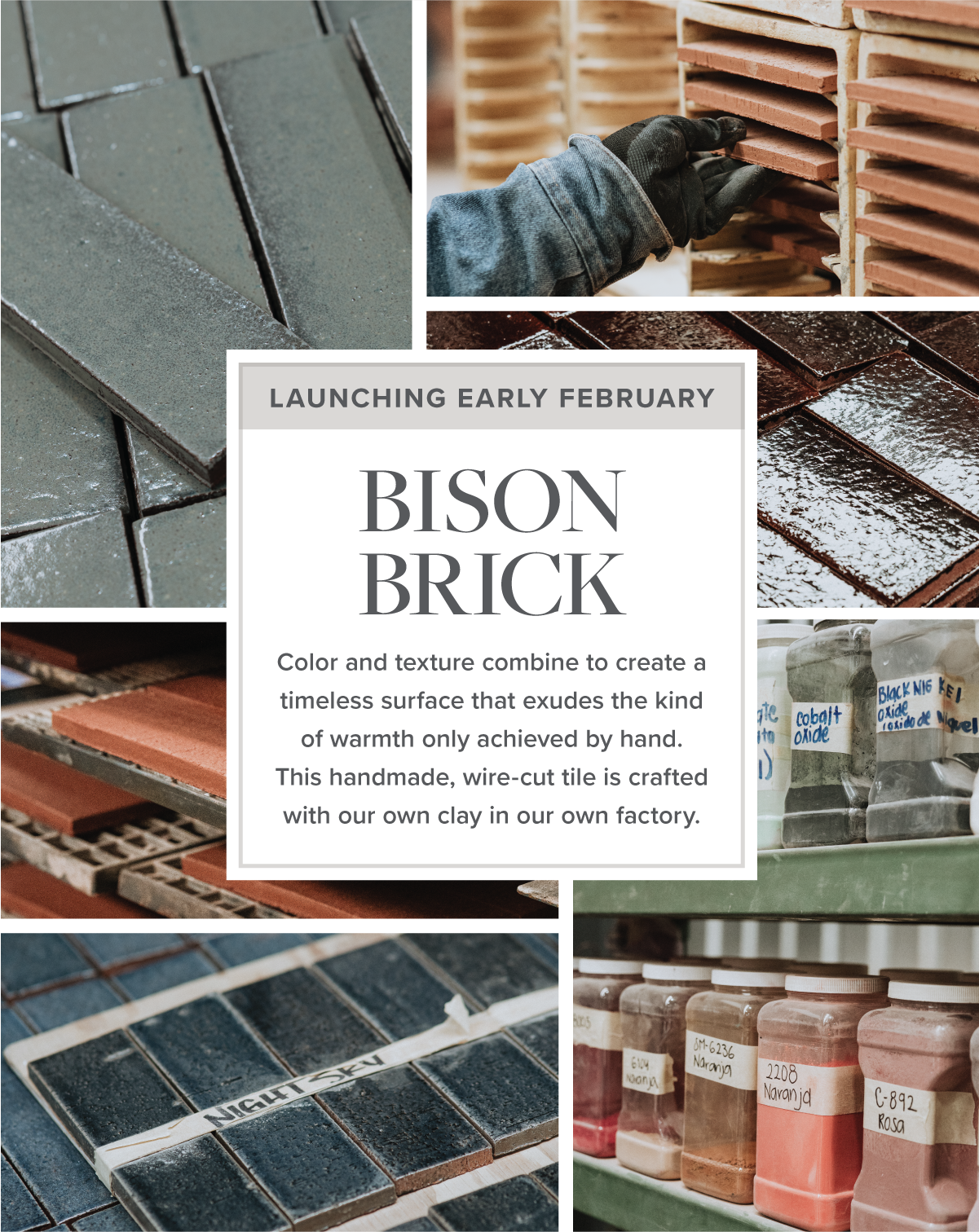 Various bricks and tiles in different colors and textures, some being handled by a person wearing gloves, along with containers of clay and pigment powders, and a promotional sign for Bison Brick with details about its handmade, wire-cut tiles made from clay in a factory.