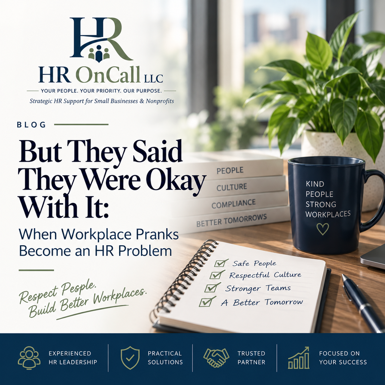 But They Said They Were Okay With It: When Workplace Pranks Become an HR Problem