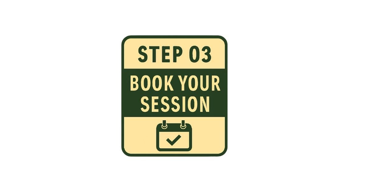 Sign with green and beige colors reading 'Step 03 Book Your Session' and a calendar icon with a checkmark.