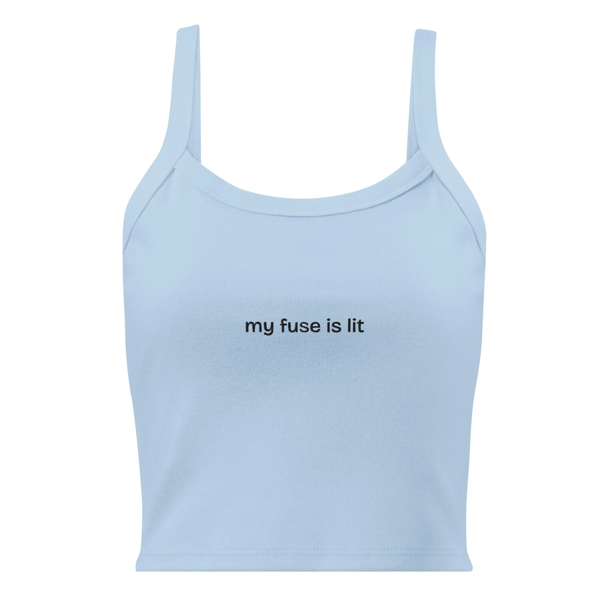 "my fuse is lit" embroidered tank