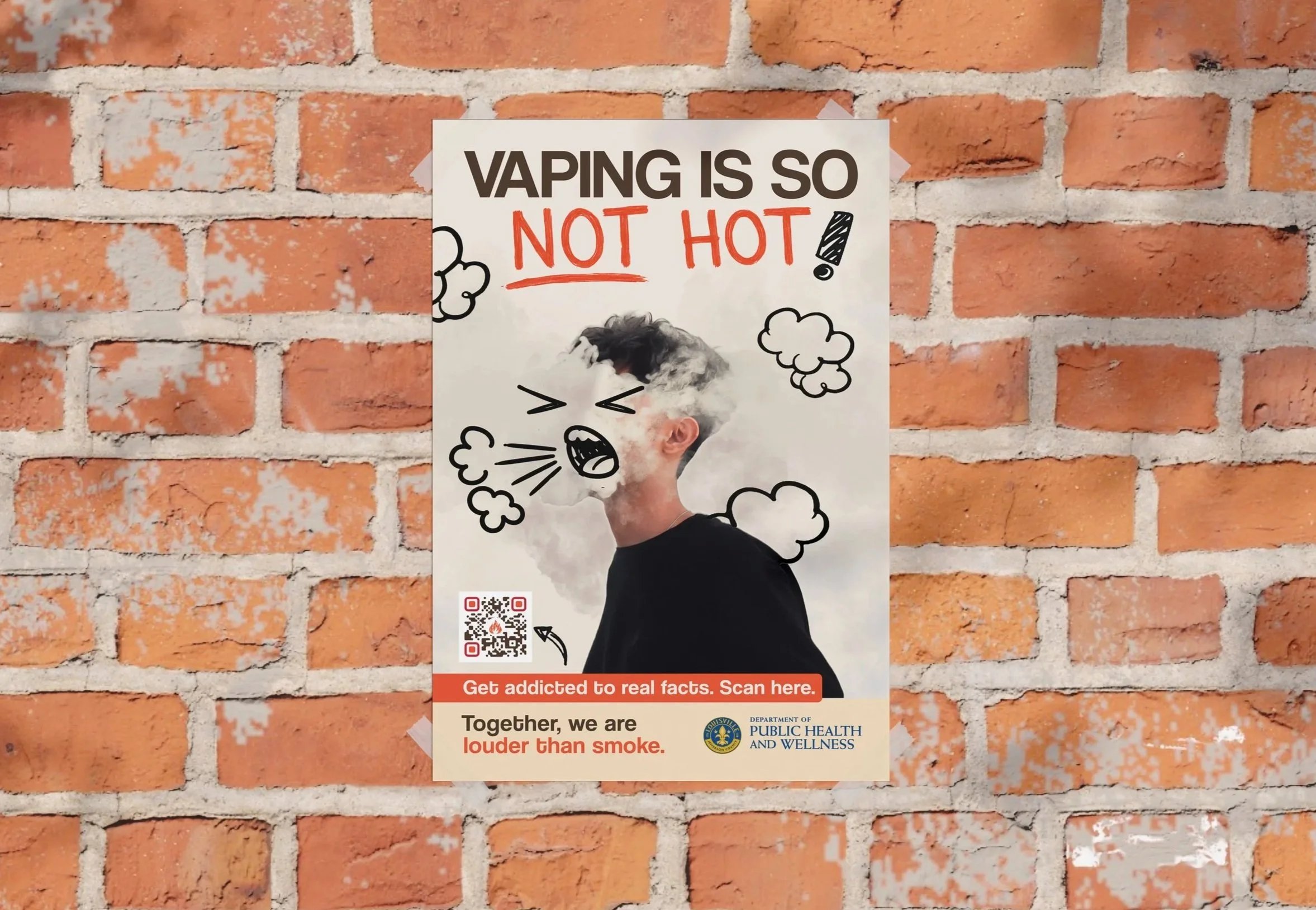 poster on brick wall for Vaping Is So Not Hot Louisville Metro Government anti-vaping campaign