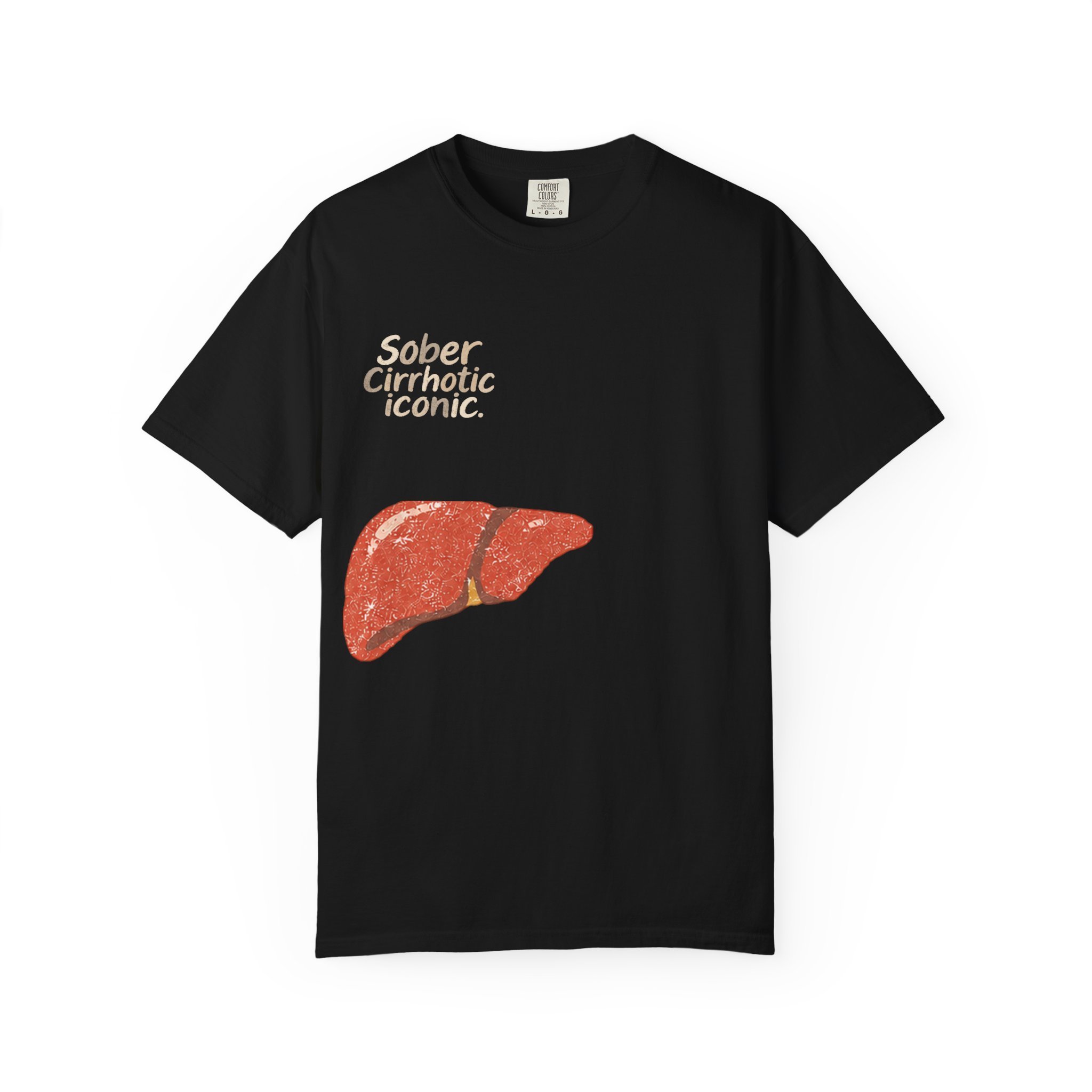 sober - cirrhotic - iconic Tee