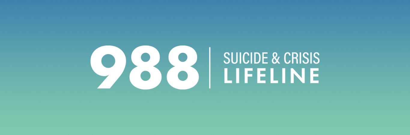 Graphic with the number 988, text 'Suicide & Crisis Lifeline' against a gradient background.