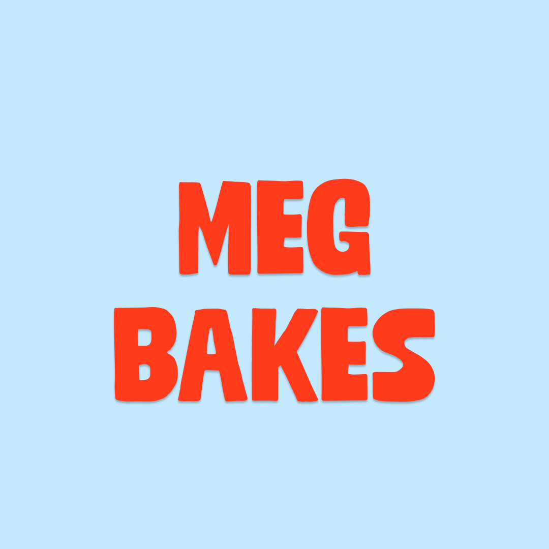 MEG BAKES