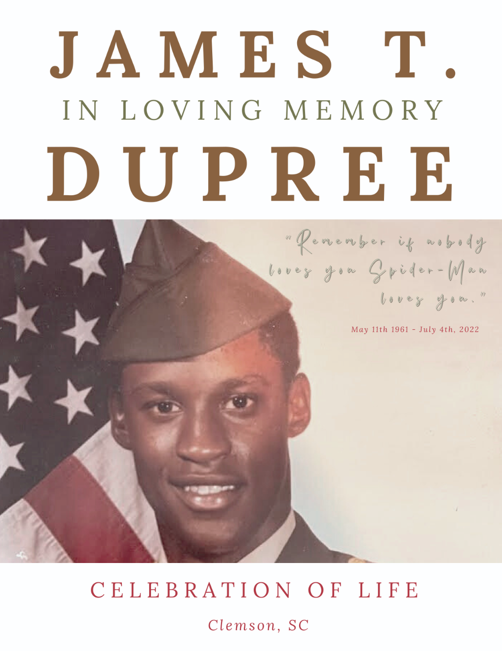 Memorial poster honoring James T. Dupree, featuring his portrait in military uniform with an American flag background, includes a quote, and details about his life and death.