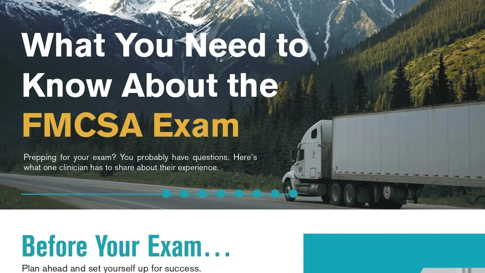 A semi-truck driving on a mountain highway surrounded by evergreen trees and snow-capped mountains in the background, with a text overlay about the FMCSA exam preparation.