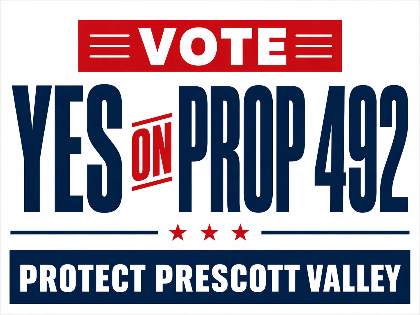 Yes on Prop 492 - Protect Prescott Valley
