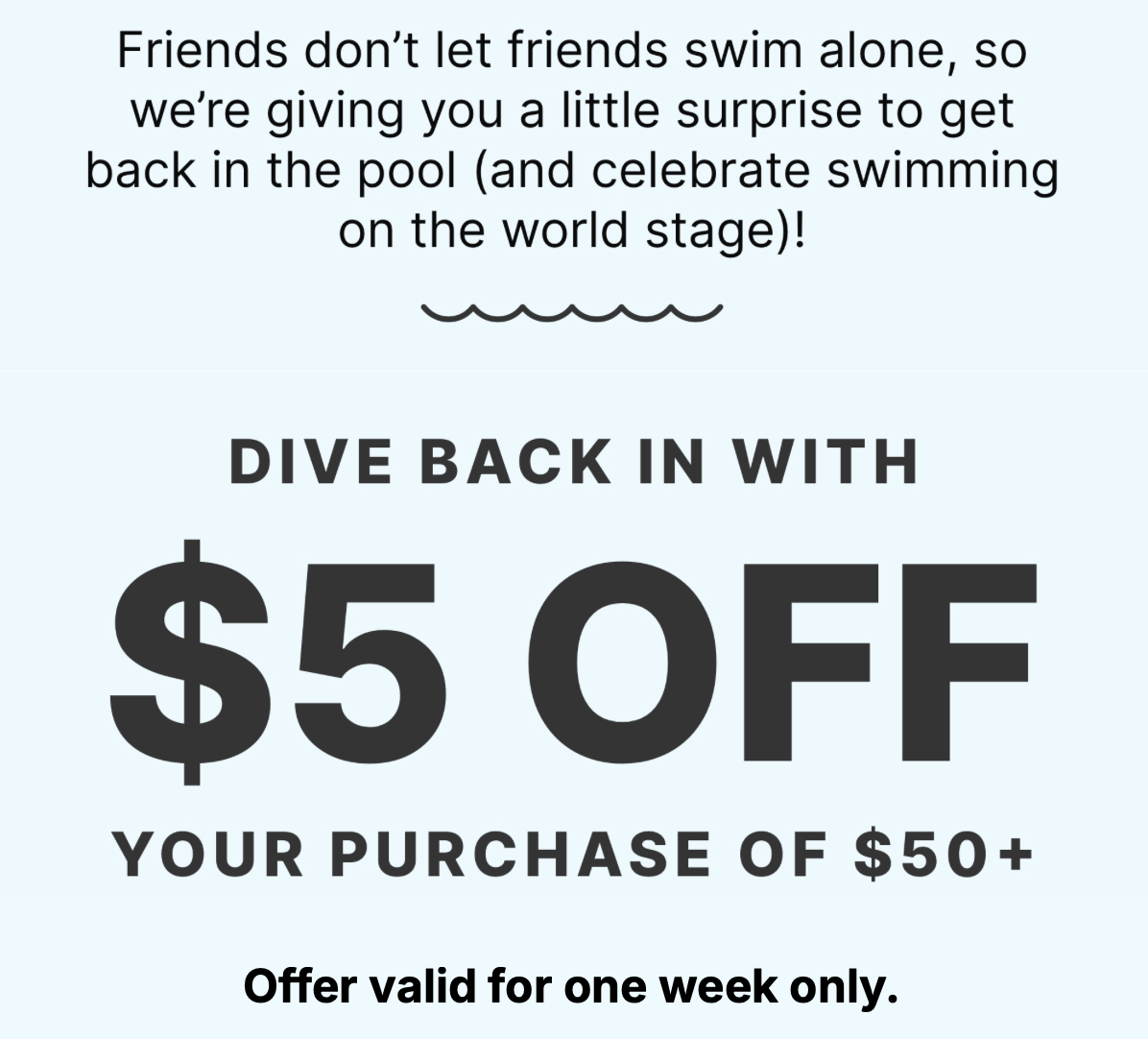 A friendly reminder to a swim-loving customer