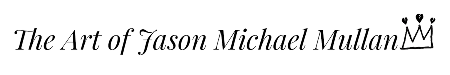 The Art of Jason Michael Mullan