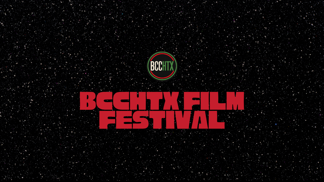 BCCHTX FILM FESTIVAL FLYER - 2026-08-09T084357.755.png
