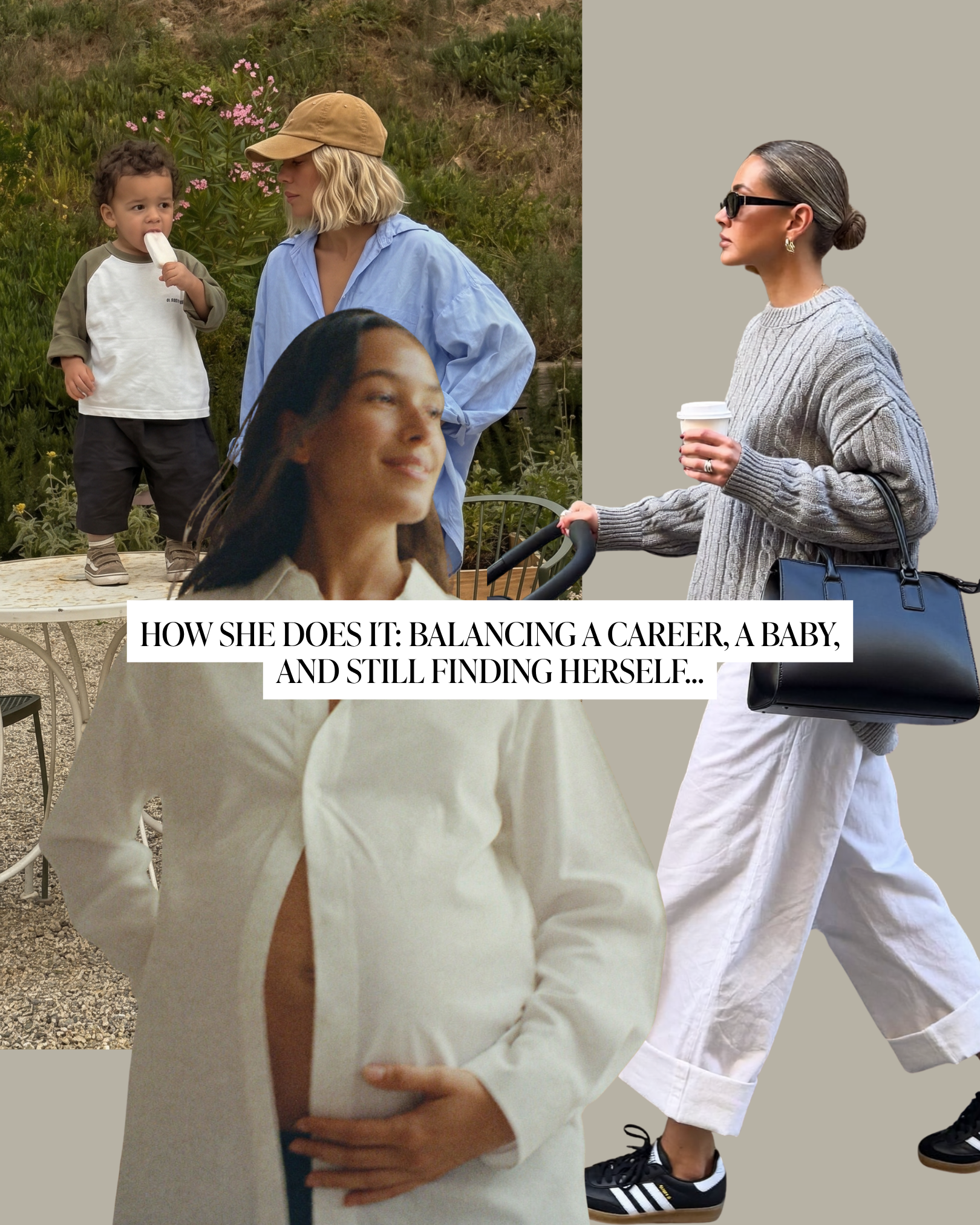 How She Does It: Balancing a Career, a Baby, and Still Finding Herself…