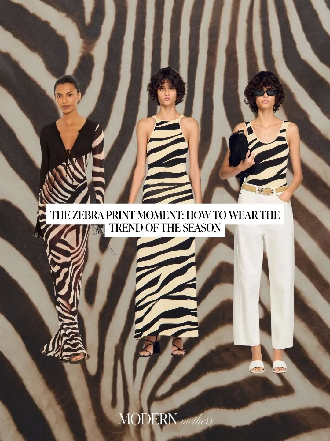 The Zebra Print Moment: How to Wear the Trend of the Season