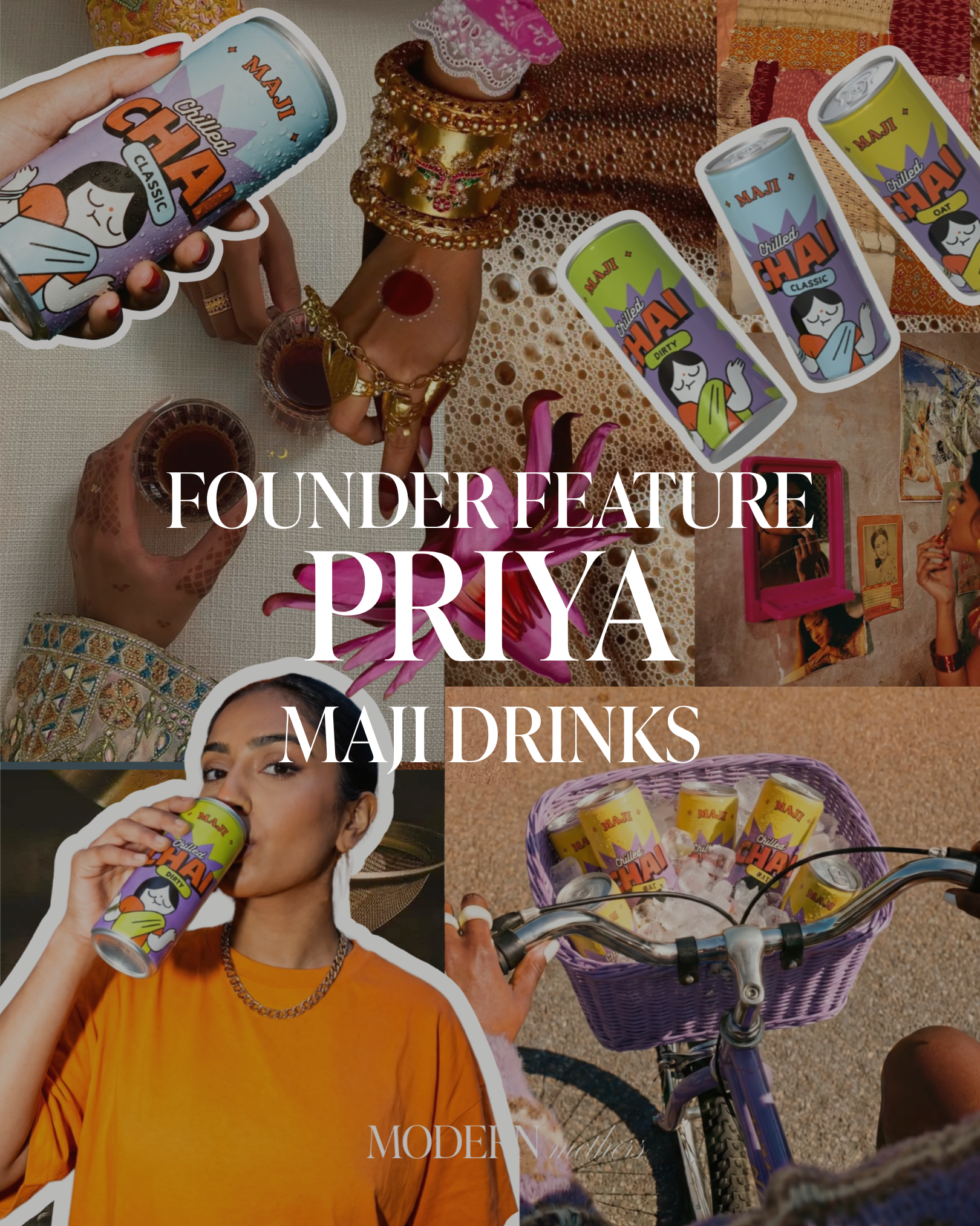 Founder Feature - Priya: Maji Drinks. (The Founder Who Stopped Complaining and Built the Chai Latte Herself).