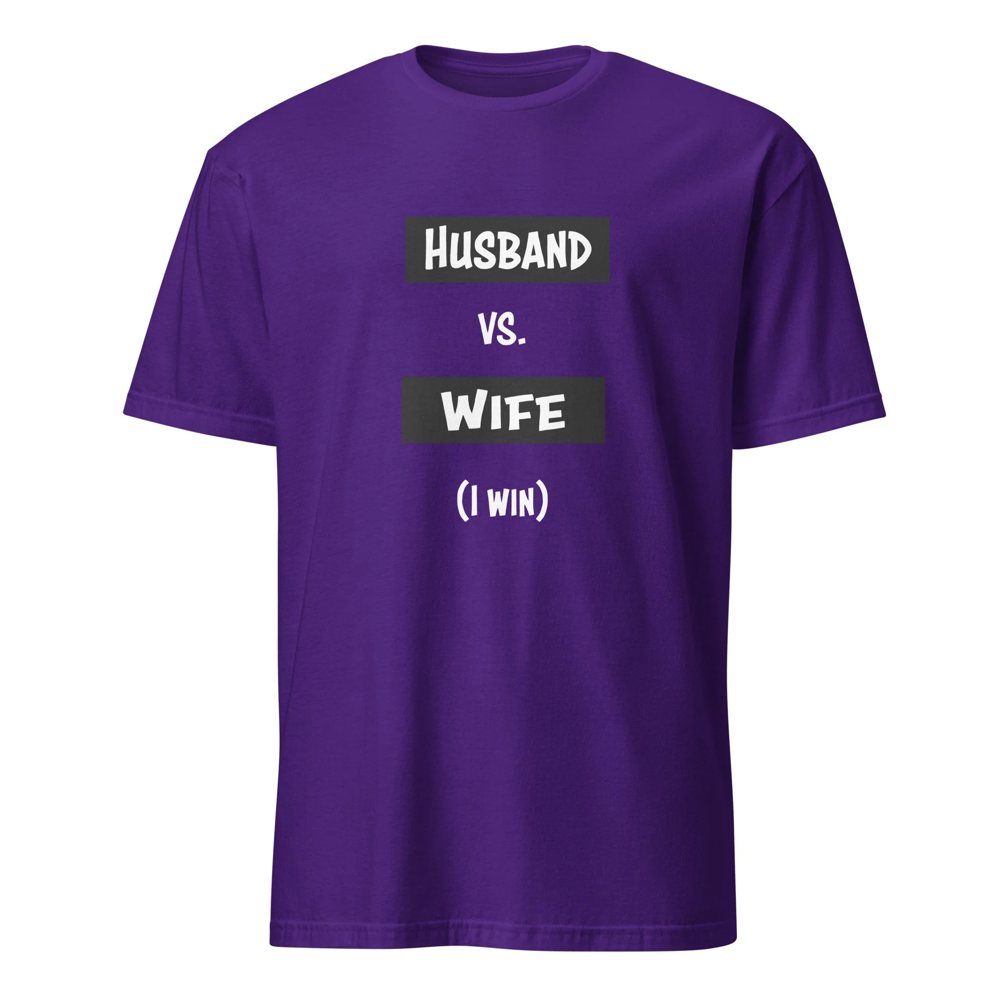Husband Vs Wife Unisex T-Shirt