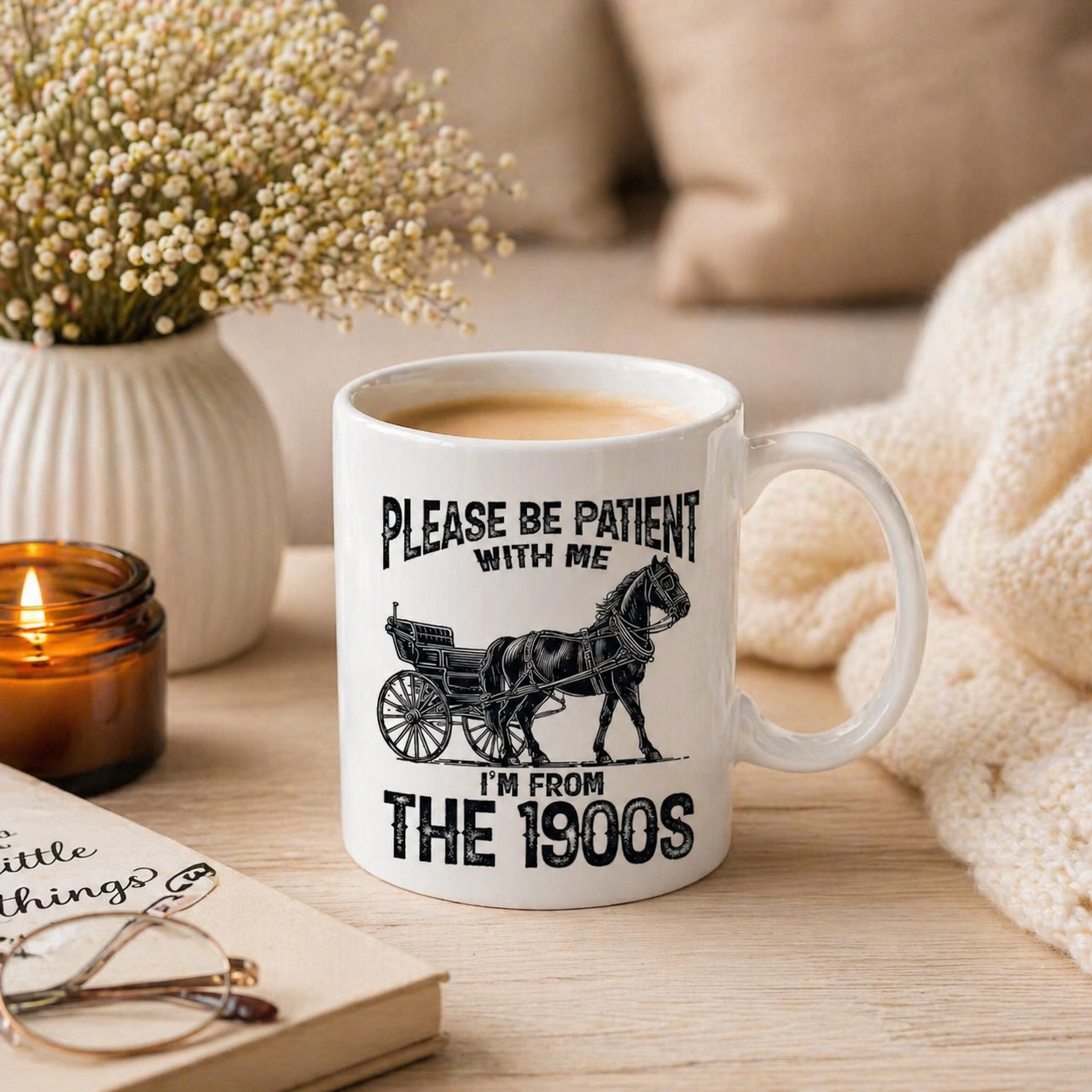Please Be Patient With Me I'm From The 1900s Coffee Mug - 90's Coffee Cup