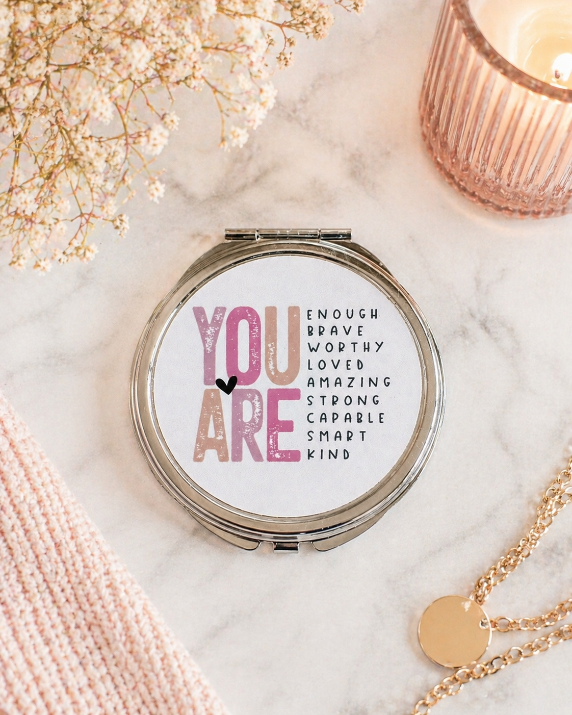You Are Compact Circle Mirror - Inspirational Compact Mirror - Affirmation Compact Mirror - Gift for Her - Gifts for Friends -Gifts Under 10