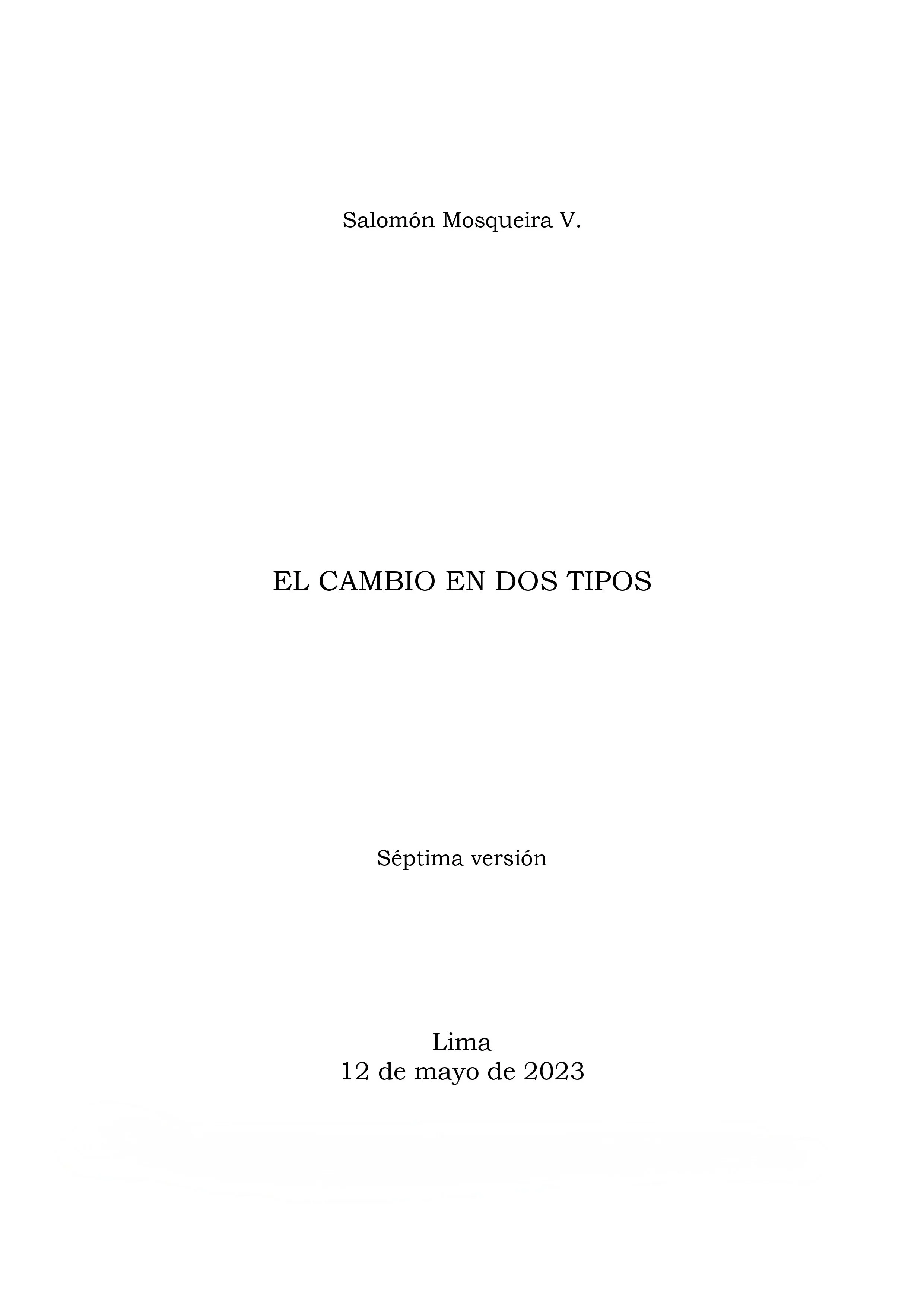 El cambio en dos tipos