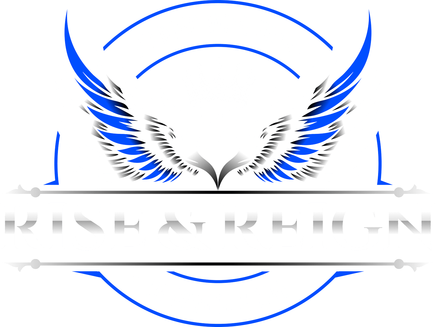 RISE &amp; REIGN